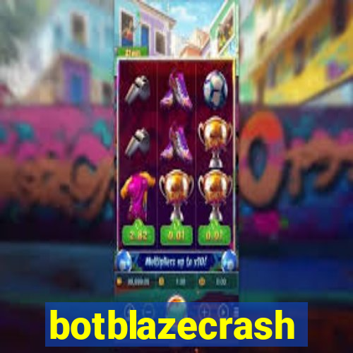 botblazecrash