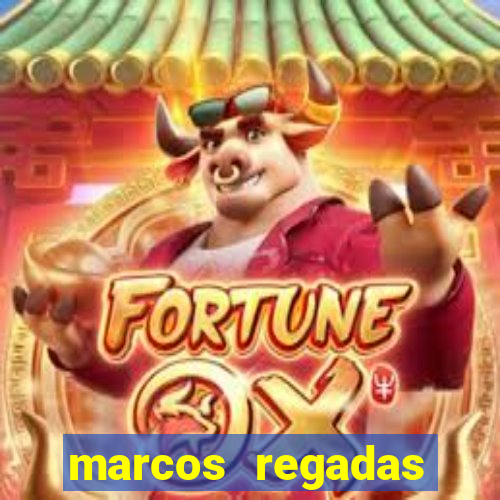 marcos regadas filho fortuna