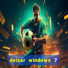 deixar windows 7 mais rapido