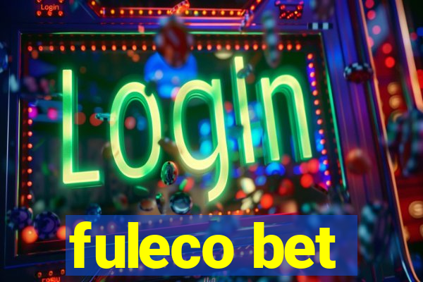 fuleco bet