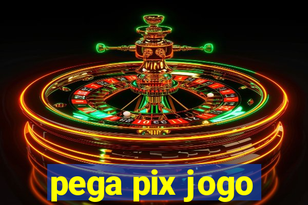 pega pix jogo