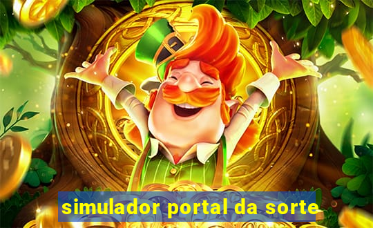 simulador portal da sorte