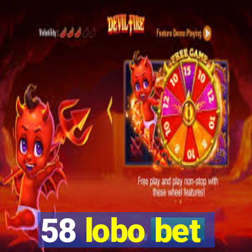 58 lobo bet