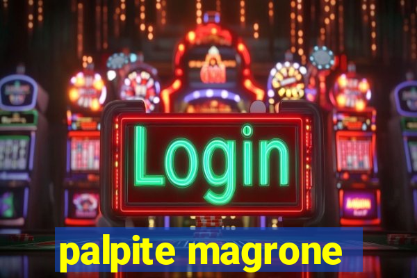 palpite magrone