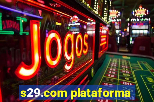 s29.com plataforma