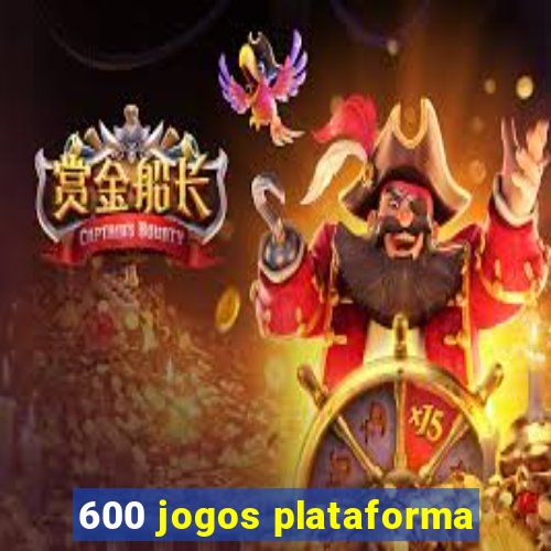 600 jogos plataforma