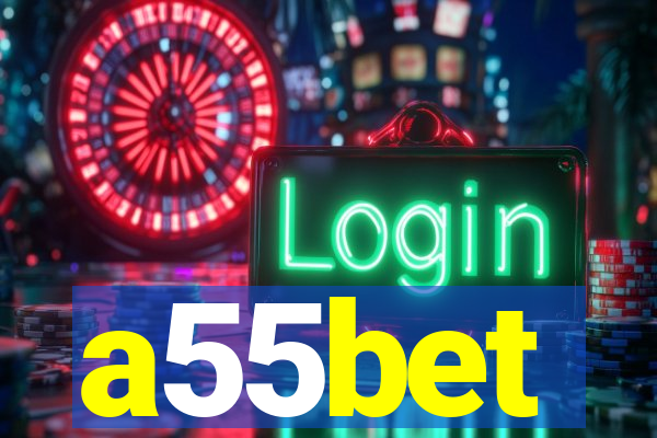 a55bet