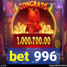 bet 996