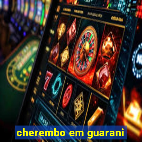 cherembo em guarani