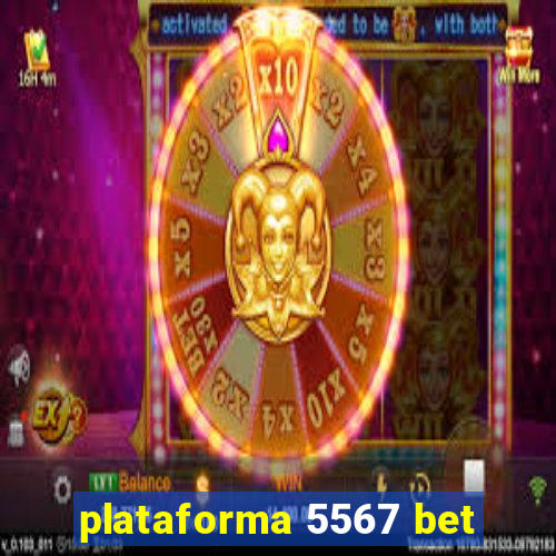 plataforma 5567 bet