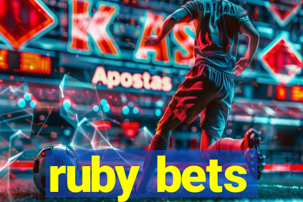 ruby bets