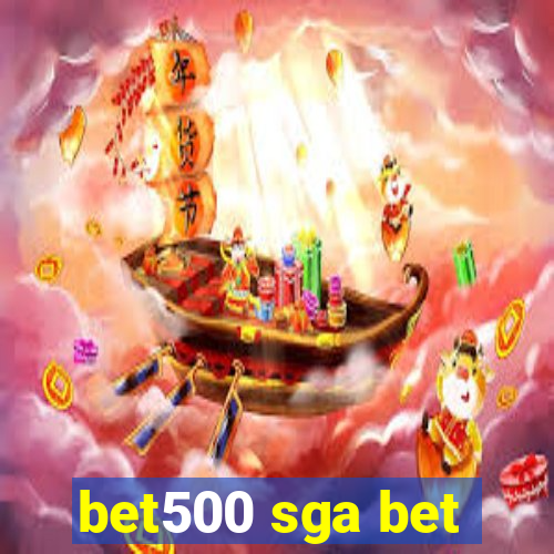 bet500 sga bet