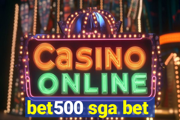 bet500 sga bet