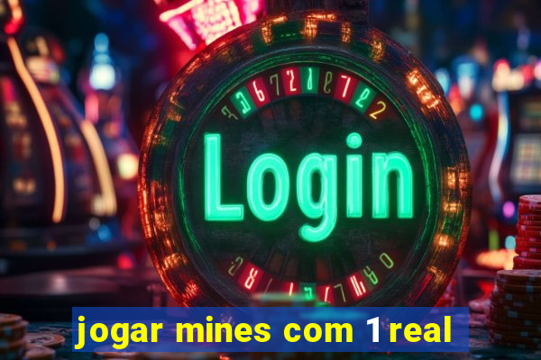 jogar mines com 1 real