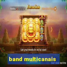 band multicanais