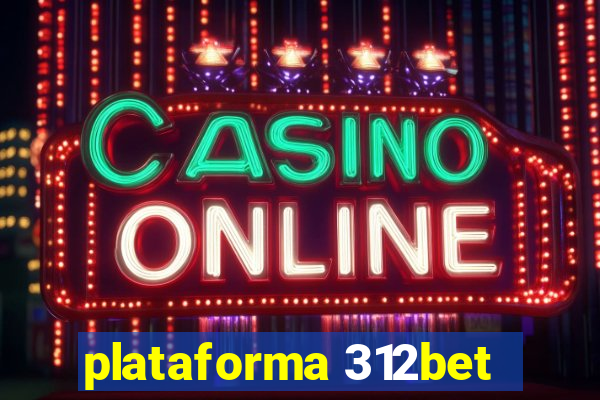 plataforma 312bet