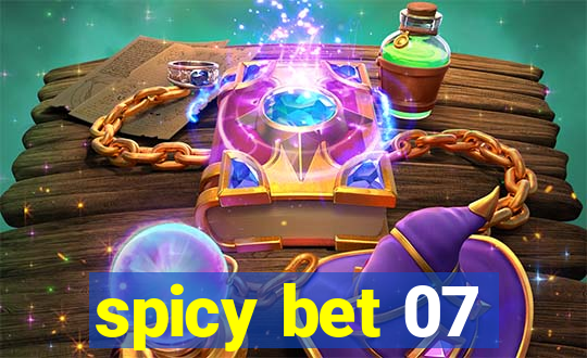 spicy bet 07