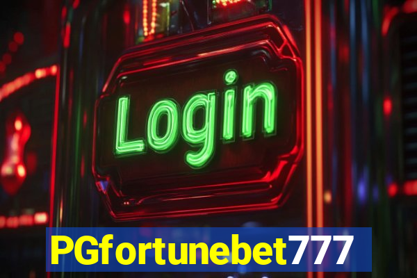 PGfortunebet777