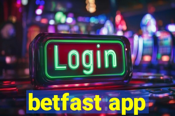 betfast app