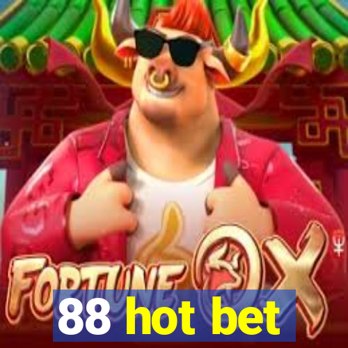 88 hot bet