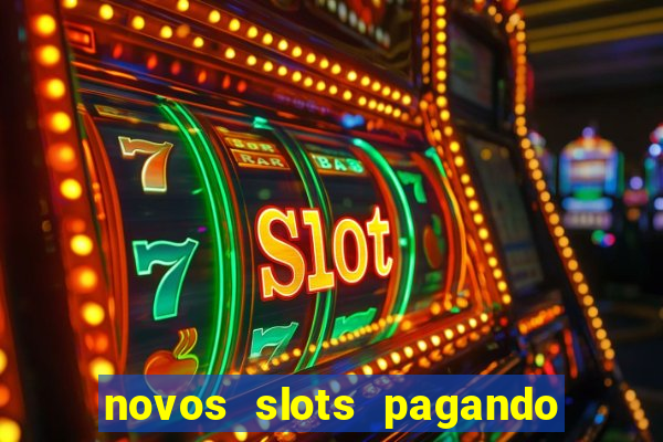 novos slots pagando no cadastro