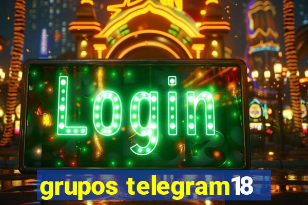 grupos telegram18