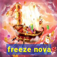 freeze nova