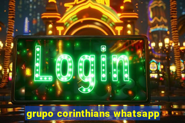 grupo corinthians whatsapp