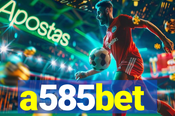 a585bet