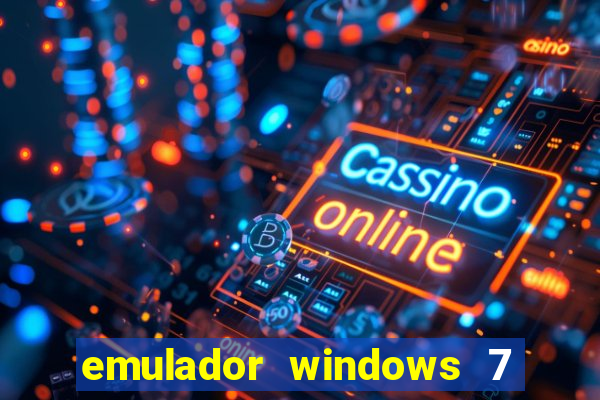 emulador windows 7 32 bits