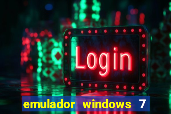 emulador windows 7 32 bits