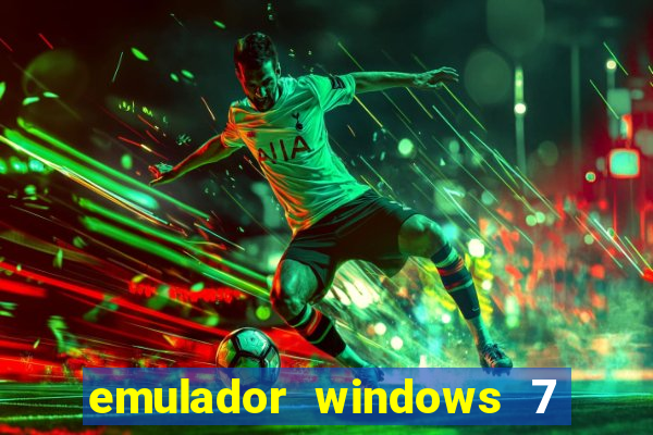 emulador windows 7 32 bits