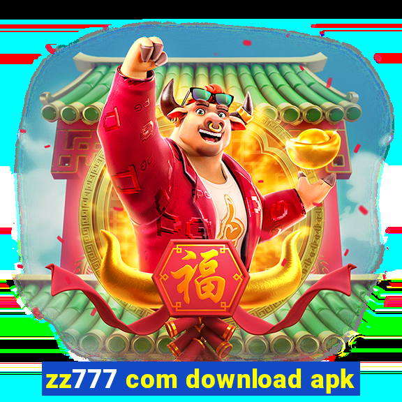 zz777 com download apk