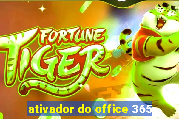 ativador do office 365