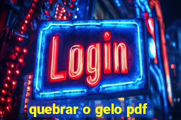 quebrar o gelo pdf