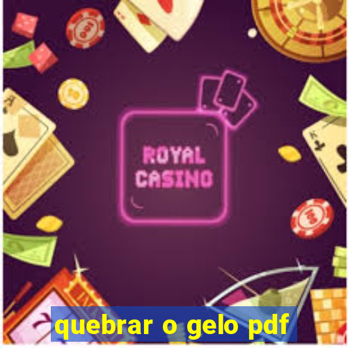 quebrar o gelo pdf