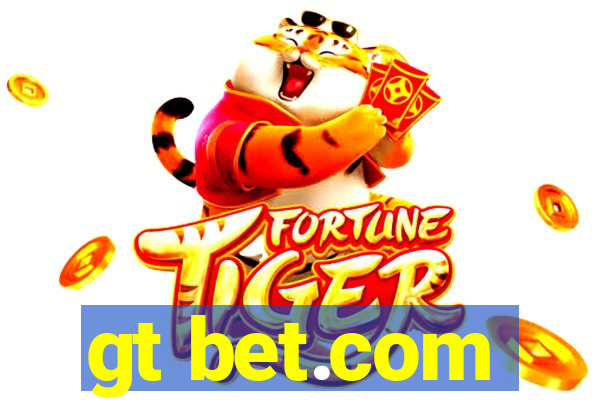 gt bet.com