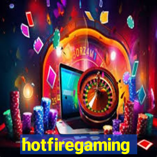 hotfiregaming