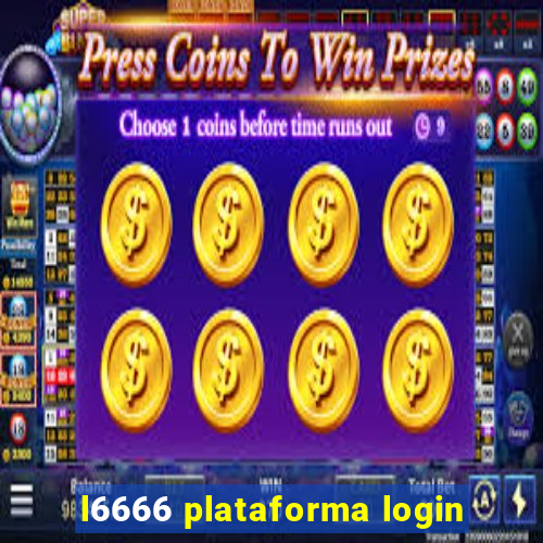 l6666 plataforma login