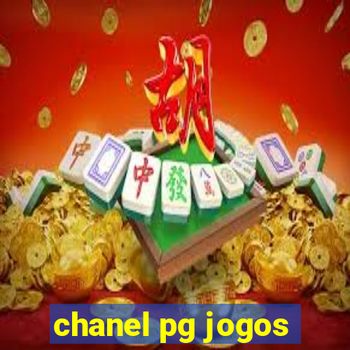 chanel pg jogos