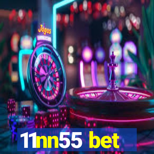 11nn55 bet