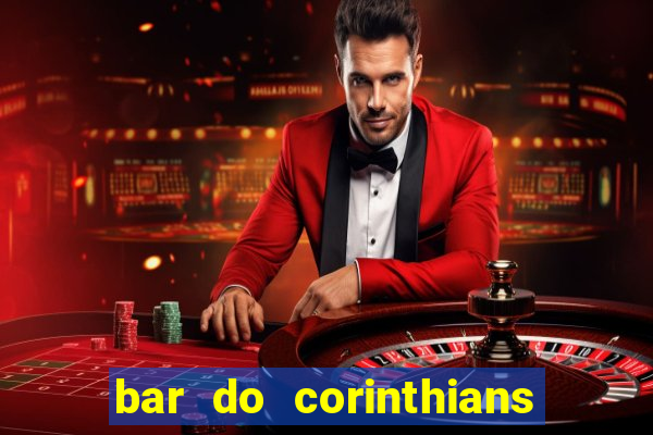 bar do corinthians em fortaleza