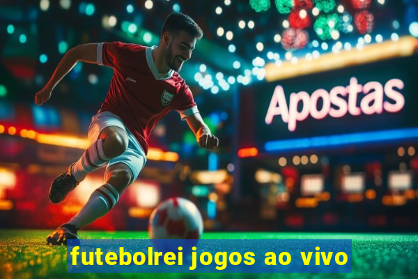 futebolrei jogos ao vivo