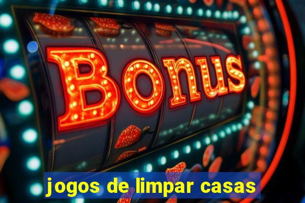 jogos de limpar casas