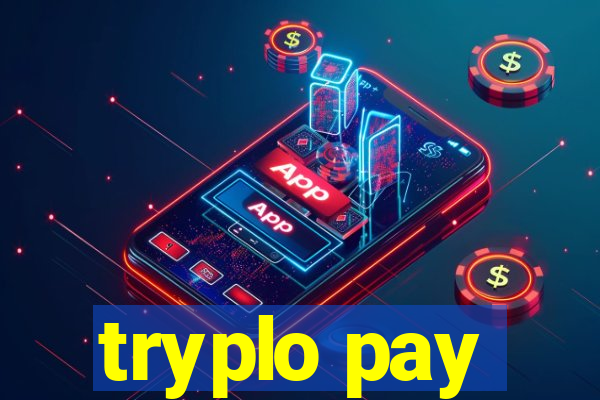 tryplo pay