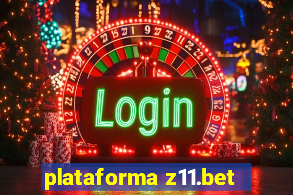 plataforma z11.bet