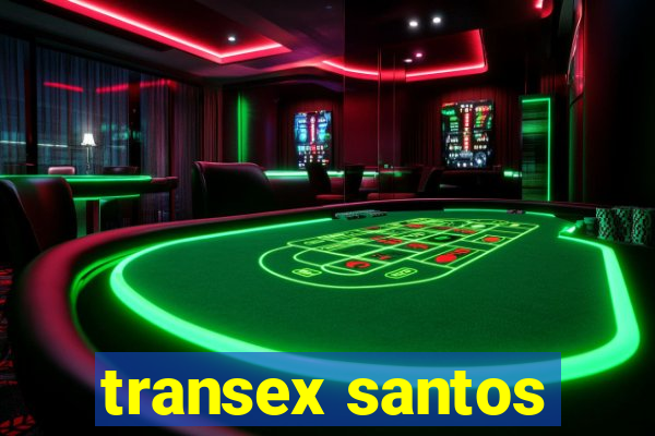 transex santos