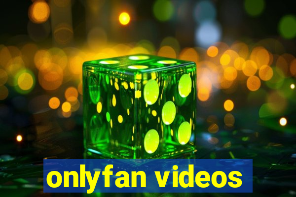 onlyfan videos