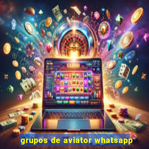 grupos de aviator whatsapp