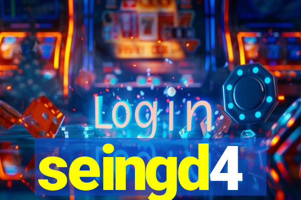 seingd4